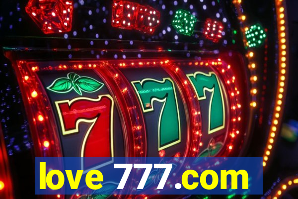 love 777.com